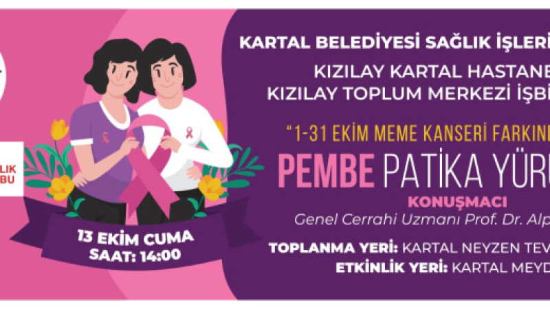 Kartal’da ‘Pembe Patika Yürüyüşü’ ile Meme Kanserine Dikkat Çekilecek